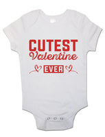 Cutest Valentine Ever - Baby Vests Bodysuits for Boys, Girls