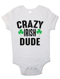 Crazy Irish Dude - Baby Vests Bodysuits for Boys, Girls