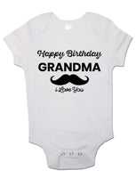 Happy Birthday Grandma I Love You - Baby Vests Bodysuits for Boys, Girls
