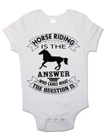 Horse Riding Answer Who Cares The Question - Baby Vests Bodysuits for Boys, Girls