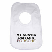 Baby Bib My Auntie Drives A Porsche - Unisex - White