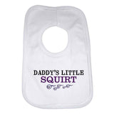 Daddys Little Squirt Baby Bib