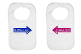 "It Was HIm" and "It Was Her" Twin Baby Bibs