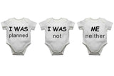 I Was Planned, I Was Not, Me  Neither Triplet Baby Vests