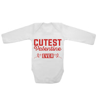 Cutest Valentine Ever - Long Sleeve Baby Vests