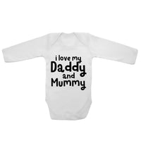 I Love my Daddy and Mummy - Long Sleeve Baby Vests
