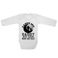 I Love My Daddy To The Moon And Black - Long Sleeve Baby Vests