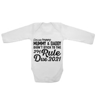 I'm Happy Mummy & Daddy Didn't Stick 2M Rule Due 2021 - Long Sleeve Baby Vests