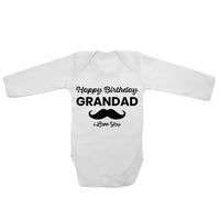 Happy Birthday Grandad I Love You - Long Sleeve Baby Vests