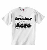 My Brother is my Hero - Baby T-shirts