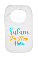 Salam Im New Here - Boys Girls Baby Bibs