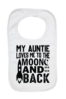 My Auntie Loves Me To The Moon And Black - Baby Bibs