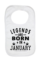 Legends Are Born In January - Boys Girls Baby Bibs