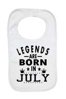 Legends Are Born In July - Boys Girls Baby Bibs