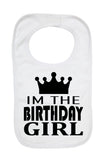 Im The Birthday Girl - Boys Girls Baby Bibs