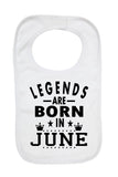Legends Are Born June - Boys Girls Baby Bibs