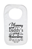 Mummy And Daddy's Little Valentine - Baby Bibs