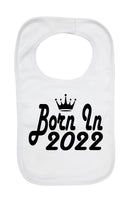 Born In 2022 - Boys Girls Baby Bibs