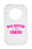 Big Sister EST. 2021 - Boys Girls Baby Bibs