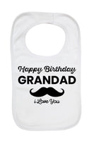 Happy Birthday Grandad I Love You - Baby Bibs