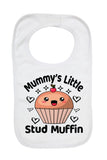 Mummy's Little Stud Muffin - Baby Bibs