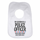 My Grandad Is A Police Officer What Super Power Does Yours Have? - Baby Bibs