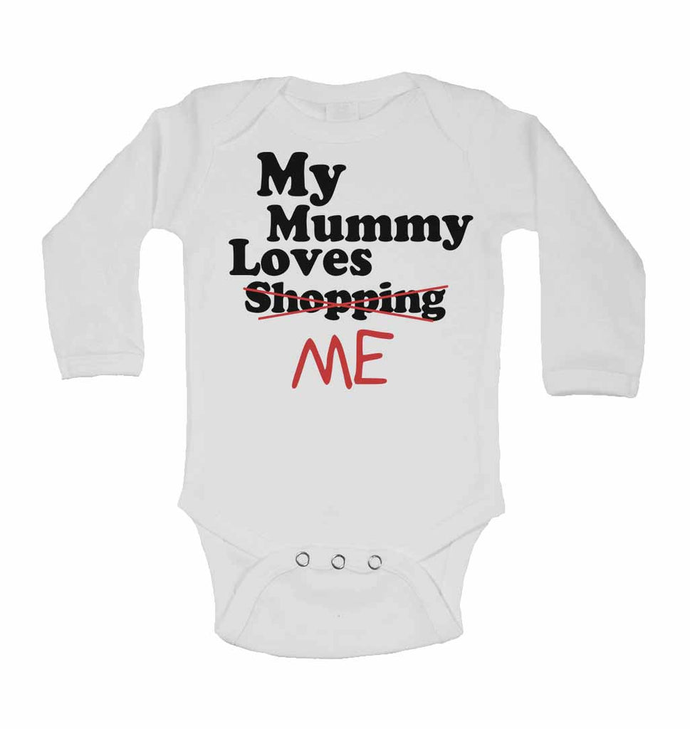 My Mummy Loves Me not Shopping - Long Sleeve Baby Vests