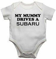My Mummy Drives a Subaru - Baby Vests Bodysuits for Boys, Girls