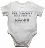My Mummy Drives a Range Rover - Baby Vests Bodysuits for Boys, Girls