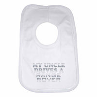 Baby Bib My Uncle Drives A Range Rover - Unisex - White