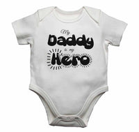 My Daddy is my Hero - Baby Vests