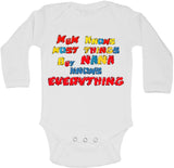Mum Knows Most Things But Nana Knows Everything - Long Sleeve Vests