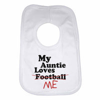My Auntie Loves Me not Football - Baby Bibs