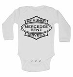 My Mummy Drives A Mercedes Benz - Long Sleeve Vests