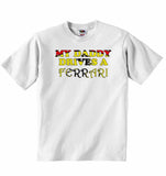 My Daddy Drives a Ferrari Baby T-shirt