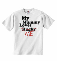 My Mummy Loves Me not Rugby - Baby T-shirts