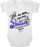 My Mum Tested Positive But Not For Covid Baby Bodysuit Blue Short Sleeved