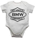 My Uncle Drives a BMW - Baby Vests Bodysuits for Boys, Girls