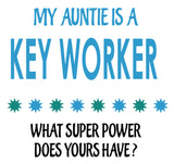Soft Baby Vests My Auntie a Is A Key Worker What Super Power Does Yours Have? Present