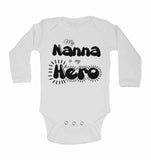 My Nanna is my Hero - Long Sleeve Baby Vests
