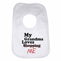 My Grandma Loves Me not Shopping - Baby Bibs