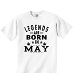 Legends Are Born In May - Baby T-shirts