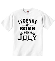 Legends Are Born In July - Baby T-shirts