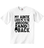 My Auntie Loves Me To The Moon And Black - Baby T-shirts