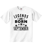 Legends Are Born In September - Baby T-shirts