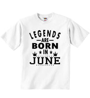 Legends Are Born June - Baby T-shirts