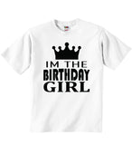 Im The Birthday Girl - Baby T-shirts
