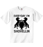 Everyday I'm Shovellin - Baby T-shirts