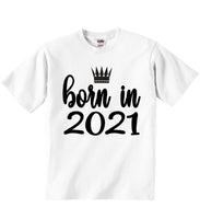 Born In Twenty Twenty One - Baby T-shirts