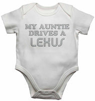 My Auntie Drives a Lexus - Baby Vests Bodysuits for Boys, Girls